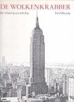 Macaulay, David - De wolkenkrabber - Het verhaal van een ontleding