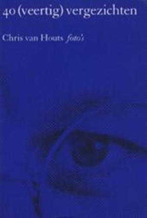 Houts, Chris van - 40 (veertig) vergezichten - Chris van Houts foto's