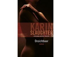 Karin Slaughter - Onzichtbaar