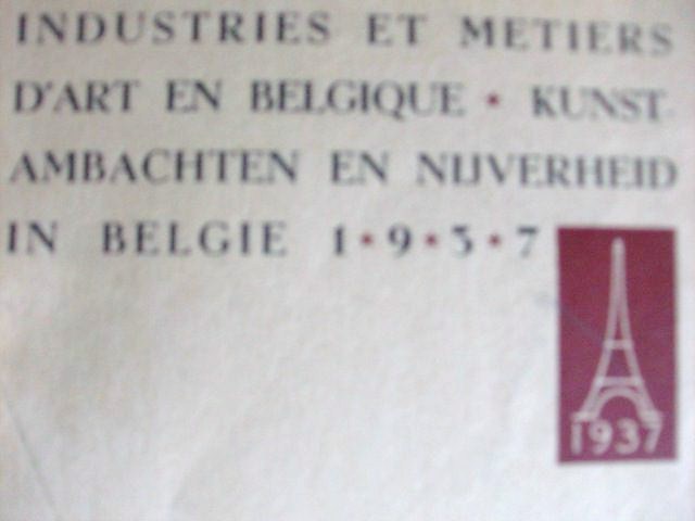 Velde, Henry van de. / Baron Vaxelaire - Industries et Metiers D'art en Belgique -  Kunst Ambachten en Nijverheid in België - 1937