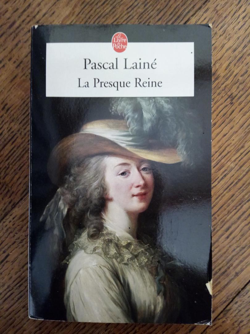 Lainé, Pascal - La Presque Reine