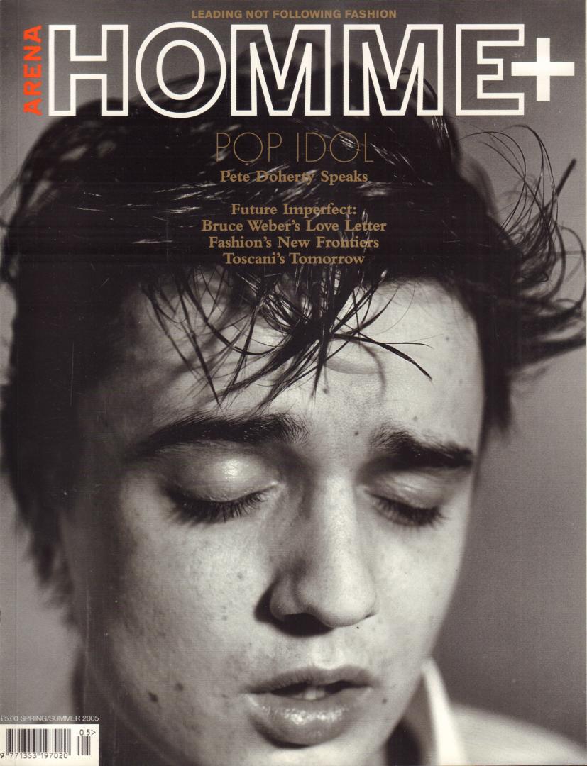 Various - ARENA HOMME 2005, SPRING/SUMMER ISSUE, FASHION MAGAZINE met o.a. PETE DOHERTY (COVER + PHOTO'S + INTERVIEW, TOTAL 10 PAGES), goede staat