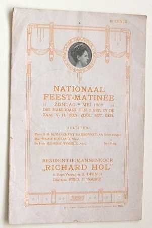 Nationaal - Nationaal feest-matinee van het residentie-mannenkoor Richard Hol op zondag 9 mei 1909 des namiddags ten 2 ure in de zaal van het Koninklijk Zoologisch en Botanische Genootschap..