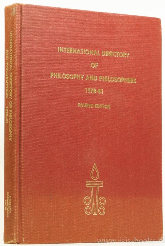CORMIER, R., LINEBACK, R.H., KURTZ, P., VARET, G., (ED.) - International directory of philosophy and philosophers 1978 - 1981.