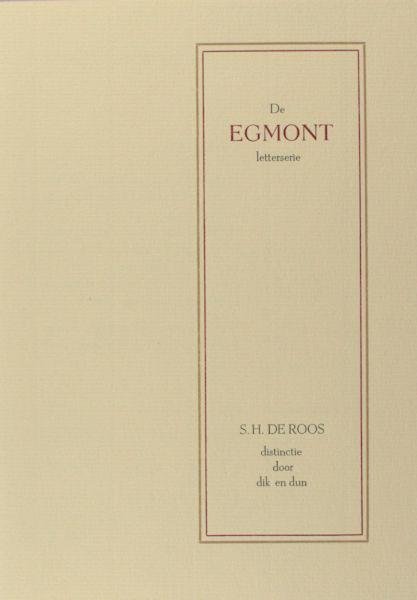 Roos, Sjoerd H. de. - De Egmond letterserie.