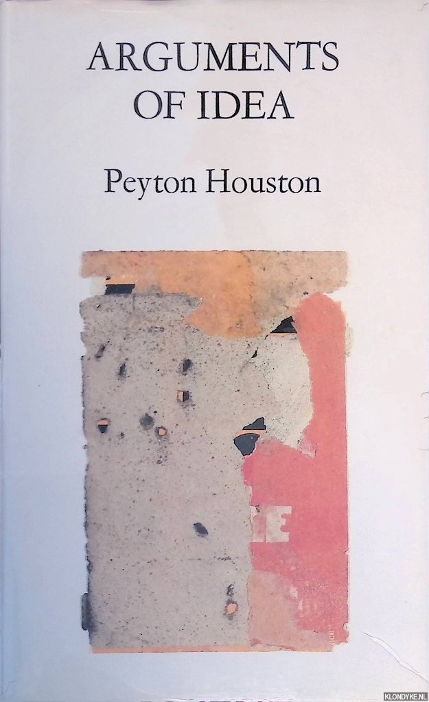 Houston, Peyton - Arguments of Idea *SIGNED*