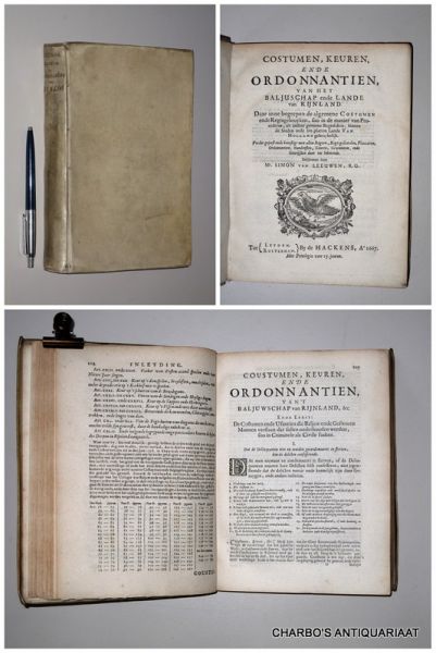 LEEUWEN, SIMON VAN, - Costumen, keuren ende ordonnantien, van het baljuschap ende lande van Rijnland.