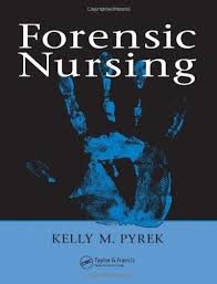 Pyrek, Kelly M. - Forensic Nursing