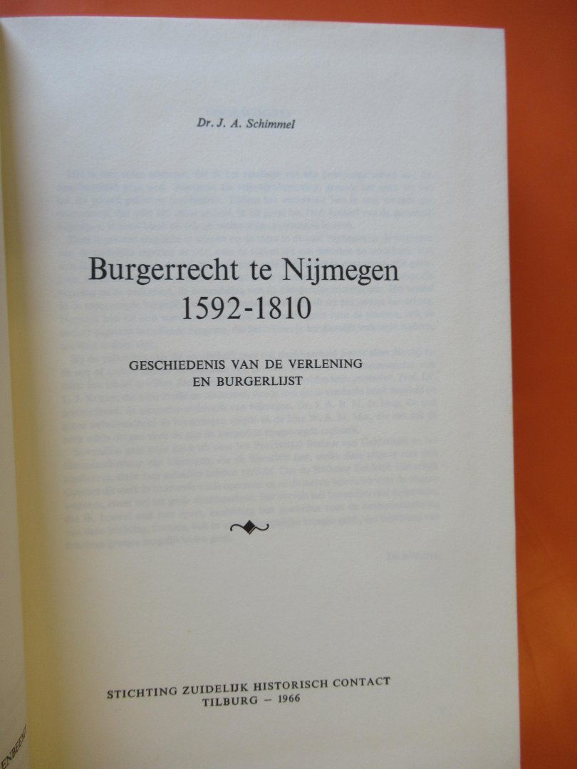 Schimmel Dr. J.A. - Bijdragen Geschiedenis Zuiden van Nederland:  Burgerrecht te Nijmegen 1592-1810