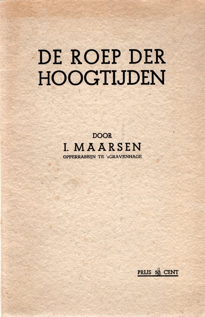 Maarssen, I. Opperrabbijn te 's-Gravenhage - De roep der hoogtijden.