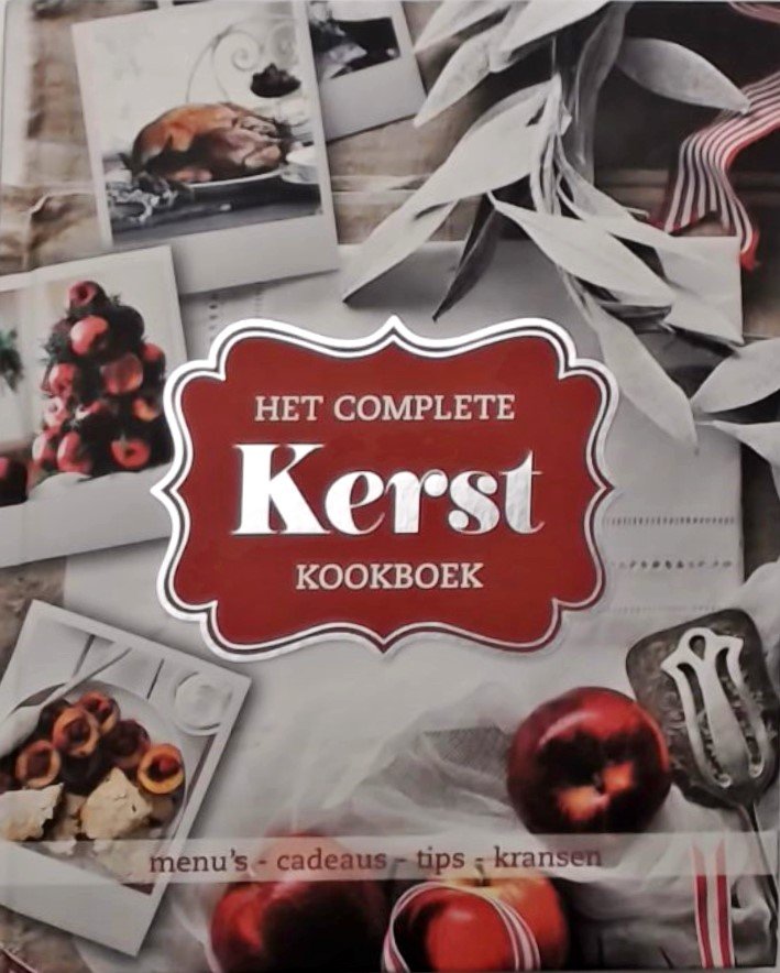  - Het complete Kerstkookboek