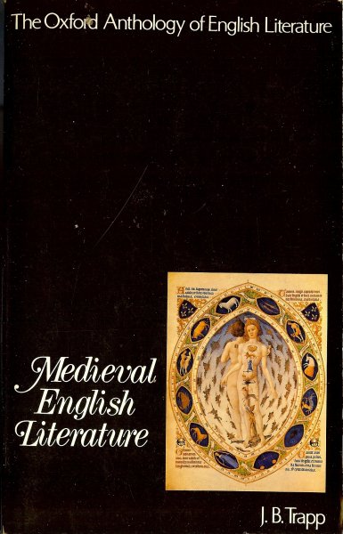 Trapp, J B - Medieval English literature / The Oxford anthology of English literature