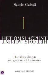 Gladwell, Malcolm - Het omslagpunt. Hoe kleine dingen een groot verschil uitmaken