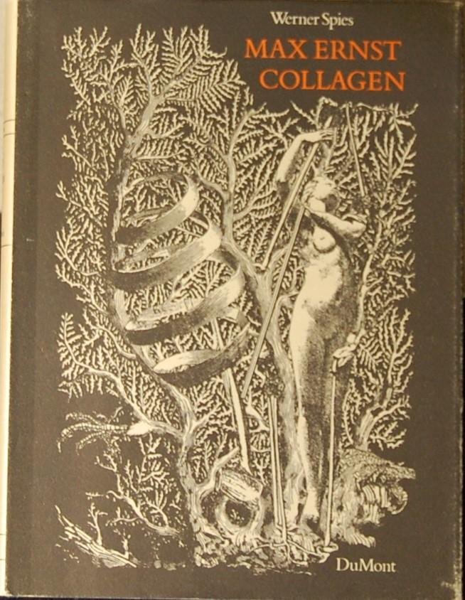 ERNST, Max / SPIES, Werner (red.) - Max Ernst Collagen.  Inventar und Widerspruch