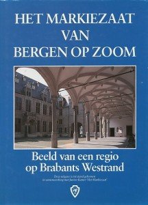 Vanwesenbeeck Cor - Het Markiezaat van Bergen op Zoom