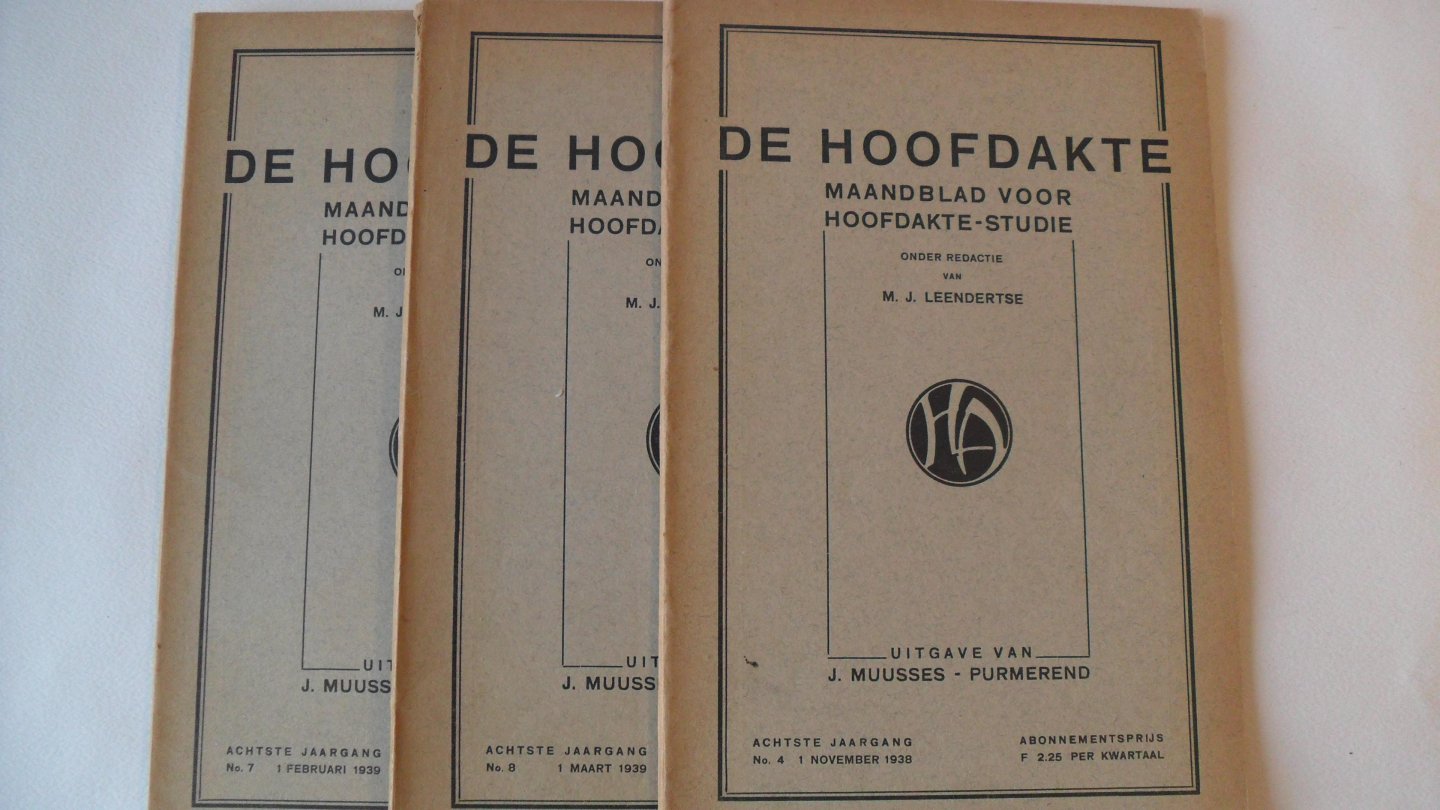 Leendertse M.J. (redactie) - DE HOOFDAKTE      (maandblad voor hoofdakte-studie )