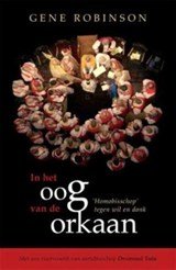 ROBINSON, Gene - In het oog van de orkaan
