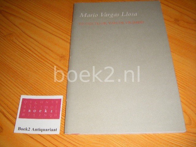 Vargas Llosa, Mario - De cultuur van de vrijheid