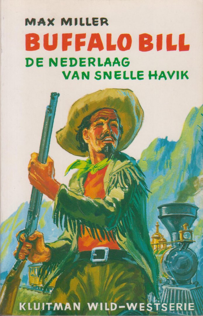 Miller, Max - Buffalo Bill - De nederlaag van Snelle Havik