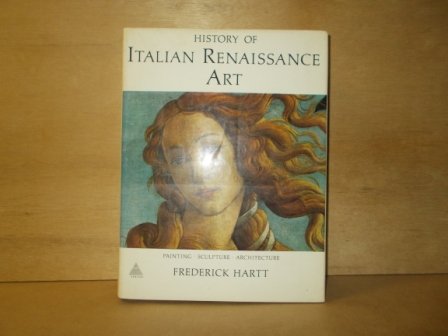 Hartt, Frederick - History of Italian renaissance art painting-sculpture-architecture