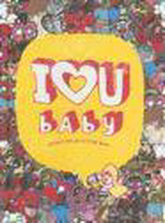  - I Love You Baby
