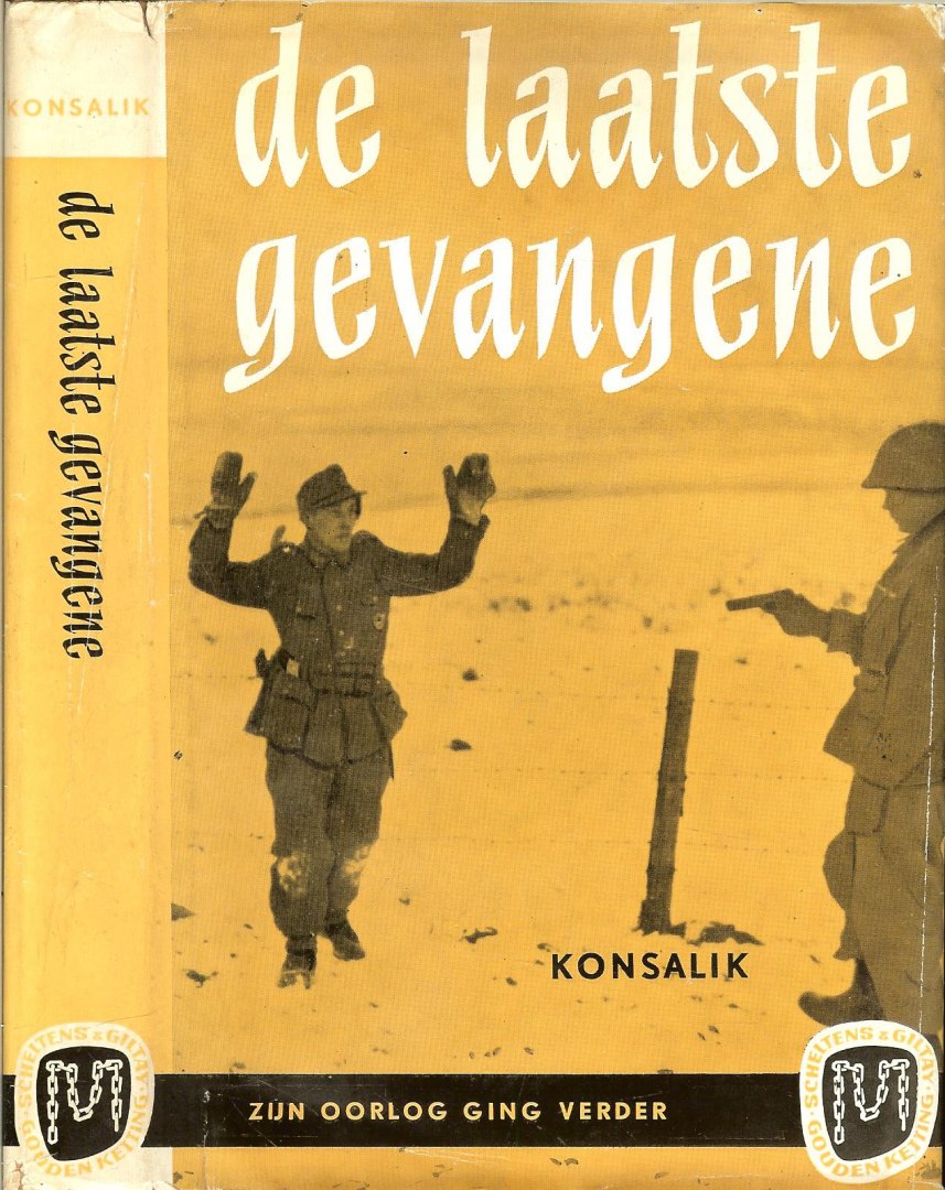 KONSALIK.  G. HEINZ  Vertaling J.F. Kliphuis - DE LAATSTE GEVANGENE