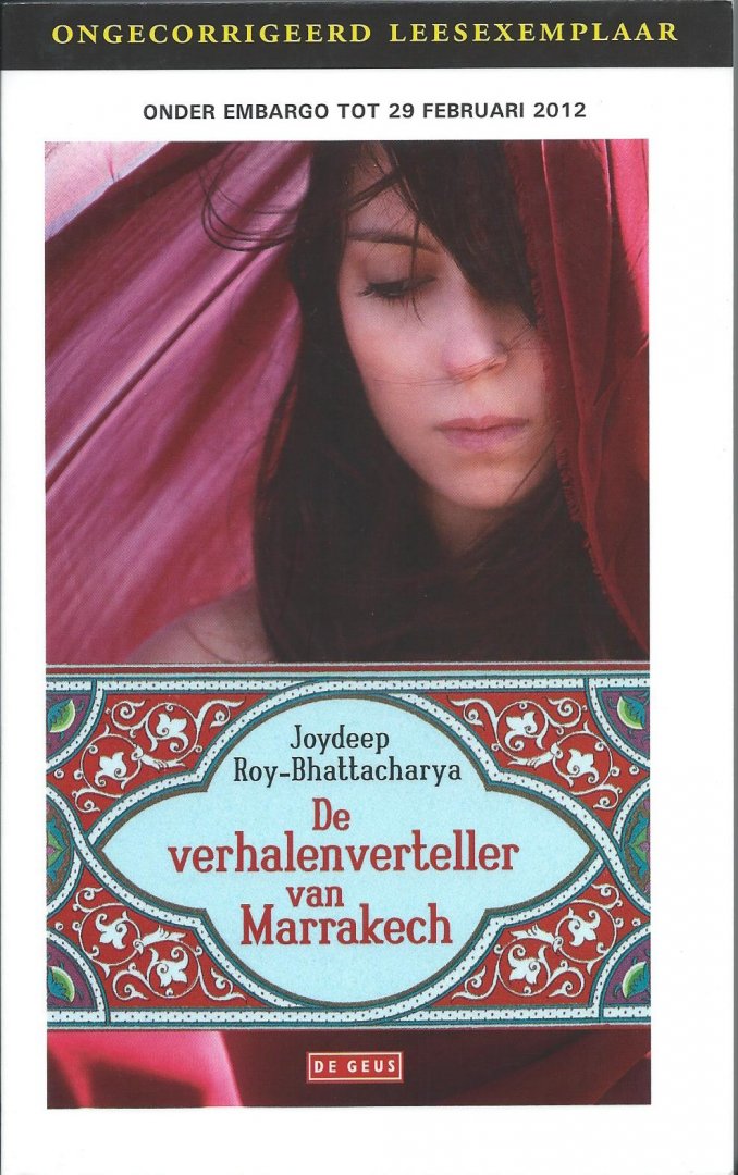 Roy-Bhattacharya, Joydeep - De verhalenverteller van Marrakech(Marrakesh) (the storyteller of...)