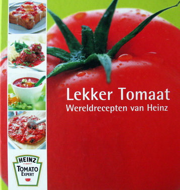 Lijster, Bas de | e.a. - Lekker tomaat | wereldrecepten van Heinz