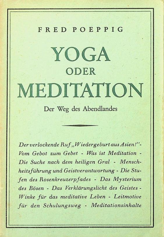 Poeppig, F - Yoga oder Meditation. Der Weg des Abendlandes