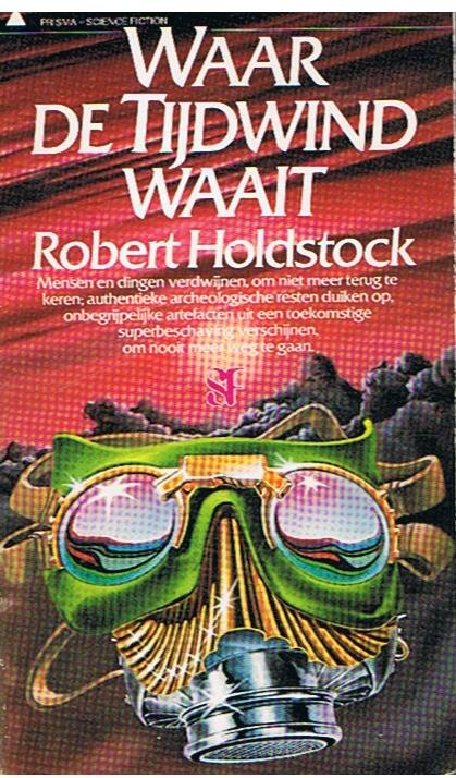 Holdstock, Robert - Waar de tijdwind waait