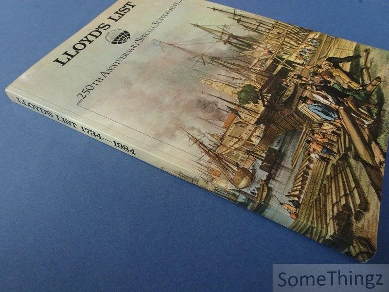Alan Cameron, Roy Farndon. - Scenes from Sea and City: Lloyd's List 1734-1984. 250th Anniversary Special Supplement.