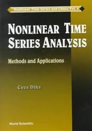 Diks, Cees - Nonlinear Time Series Analysis / Methods and Applications