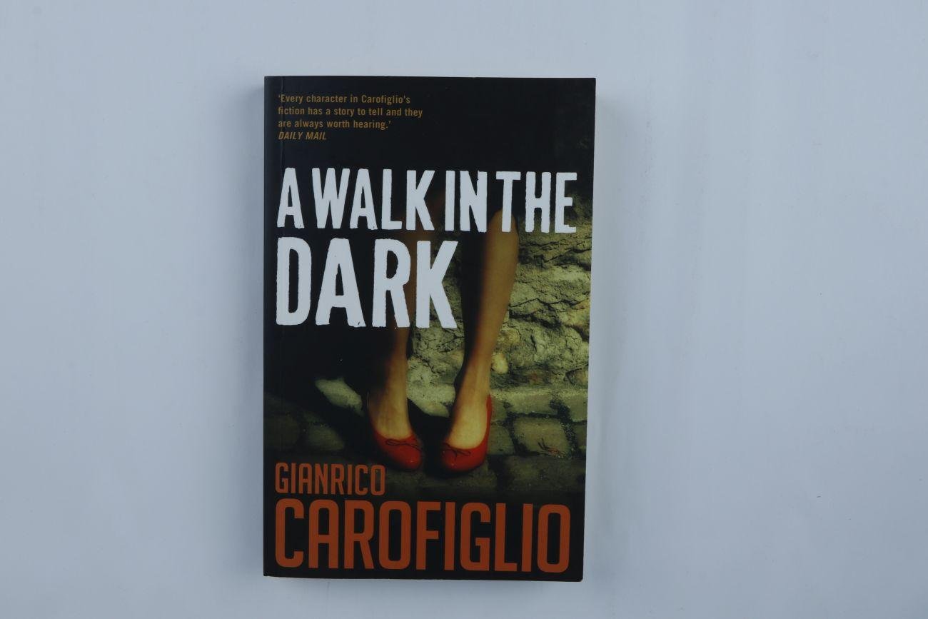 Carofiglio, Gianrico - A Walk in the Dark