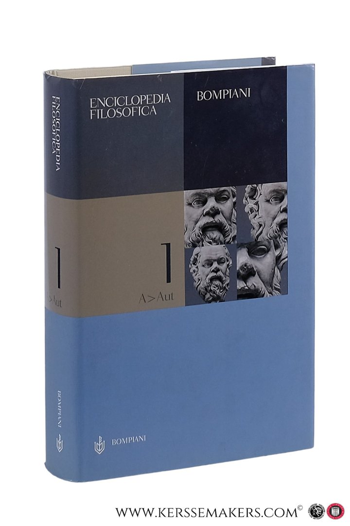 Pirola, Giuseppe / Gian Luigi Brena (eds.). - Enciclopedia Filosofica. Volume primo A-Aut.