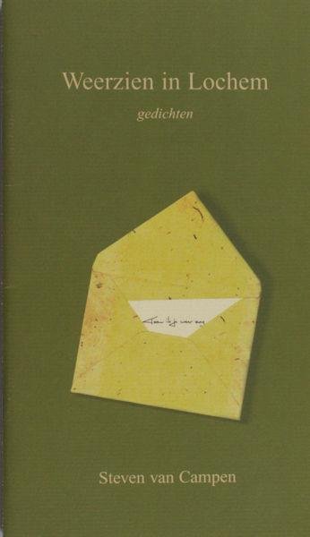 Campen, Steven van. - Weerzien in Lochem.