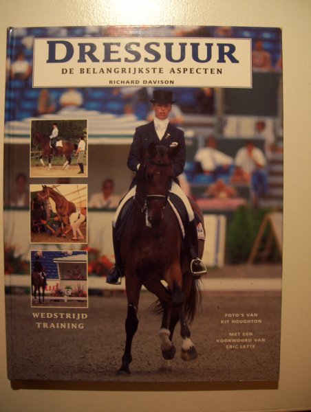 Davison, Richard - Dressuur - de bealngrijkste aspecten - wedstrijdtraining
