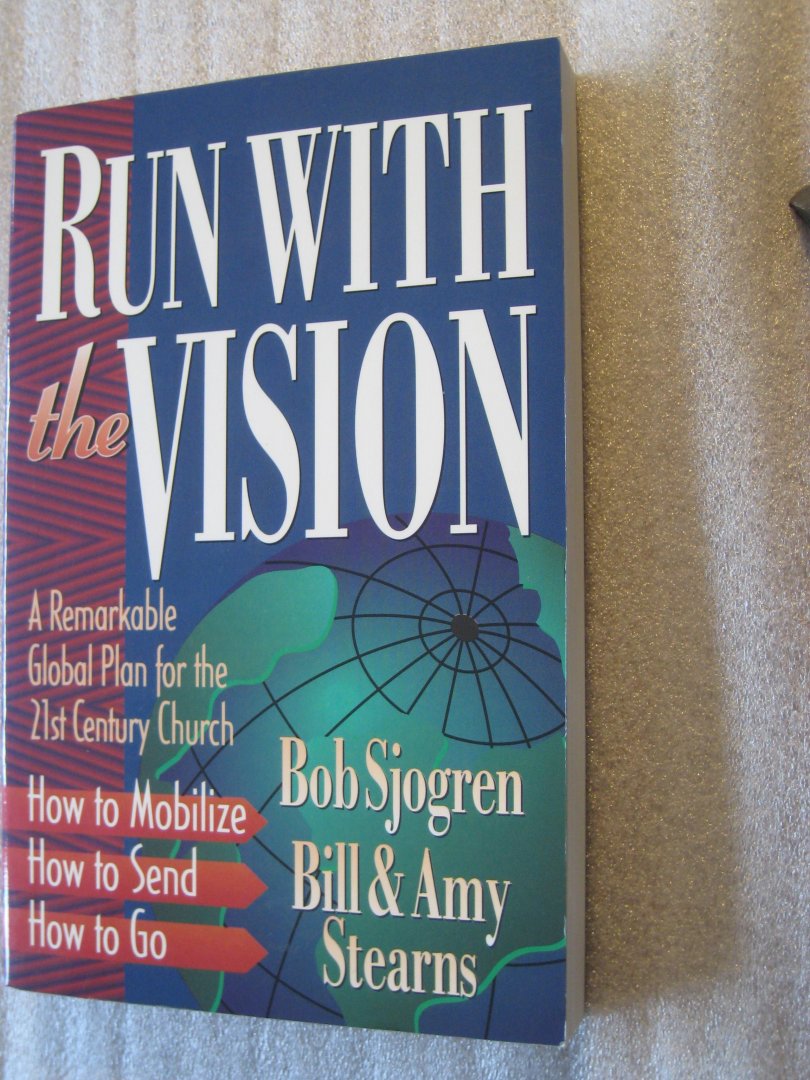 Sjogren, Bob / Stearns, Bill & Amy - Run with The Vision