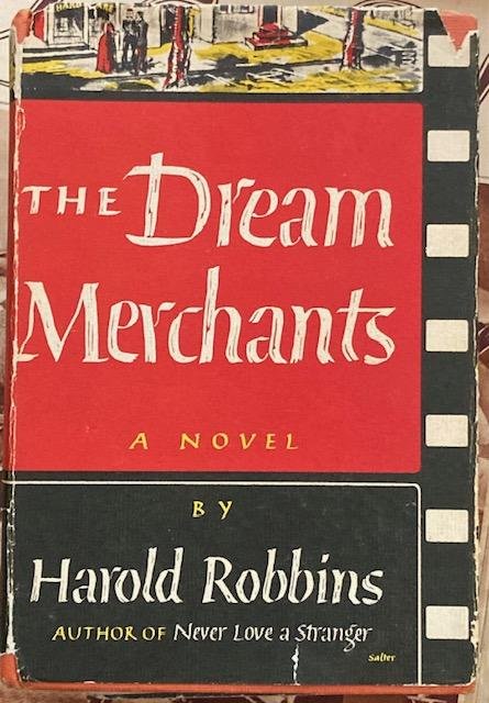 Robbins, H. - The dream merchants : a novel