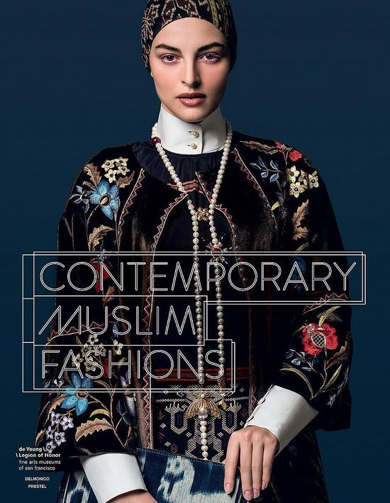 Allesandro, Jill d' & Reina Lewis. - Contemporary Muslim Fashion.