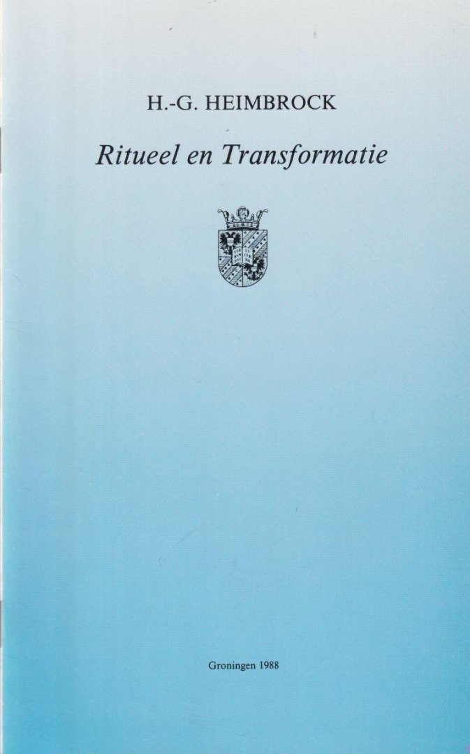 Heimbrock, H.-G. - Ritueel en Transformatie