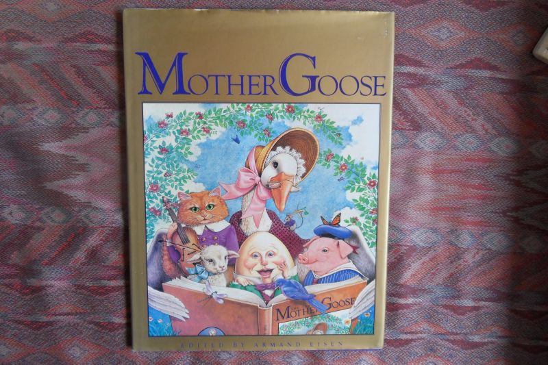 Eisen, Armand (edited by). - The Classic Mother Goose.