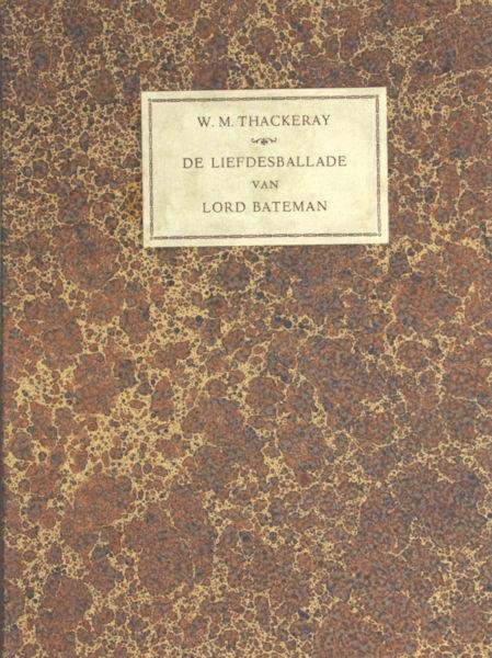 Thackeray, W.M. - De liefdesballade van Lord Bateman.