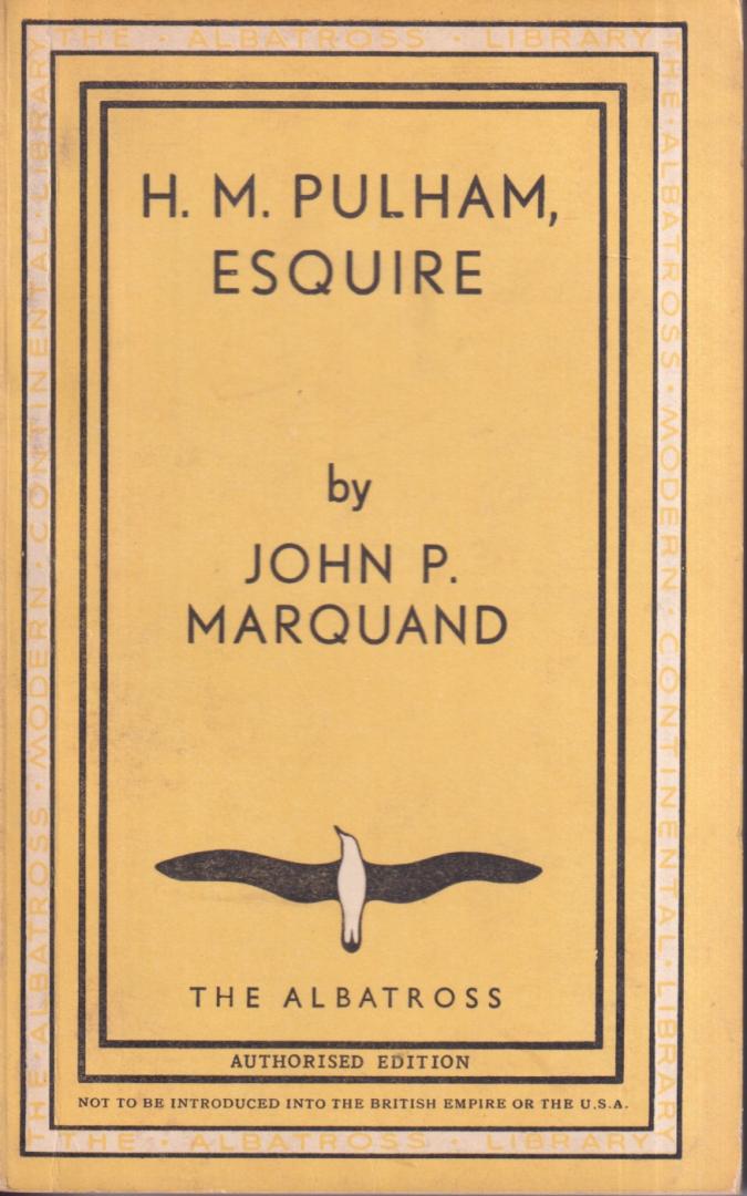 Marquand, John P. - H. M. Pulham, Esquire