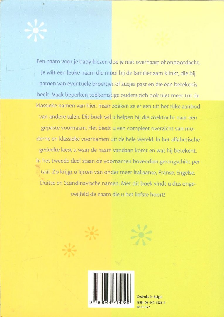 Tyberg, Son. - De mooiste voornamen uit de hele wereld  .. Met dit boek vindt u dus ongetwijfeld de naam die u het liefste hoort!