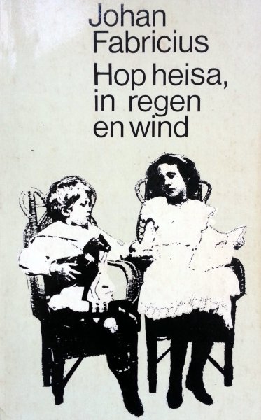 Fabricius, Johan - Hop heisa, in regen en wind