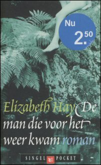 Hay, Elizabeth - De man die voor het weer kwam