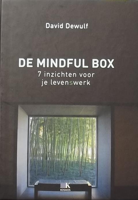 Dewulf, David. - De mindful box / 7 inzichten voor je levenswerk
