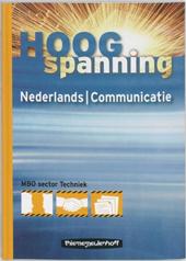 Kooreman, D.C. - Hoogspanning. MBO sector techniek Niveau 3/4 Nederlands/Communicatie
