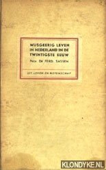 Sassen, Prof. Dr. Ferd. - Wijsgeerig leven in Nederland in de twintigste eeuw