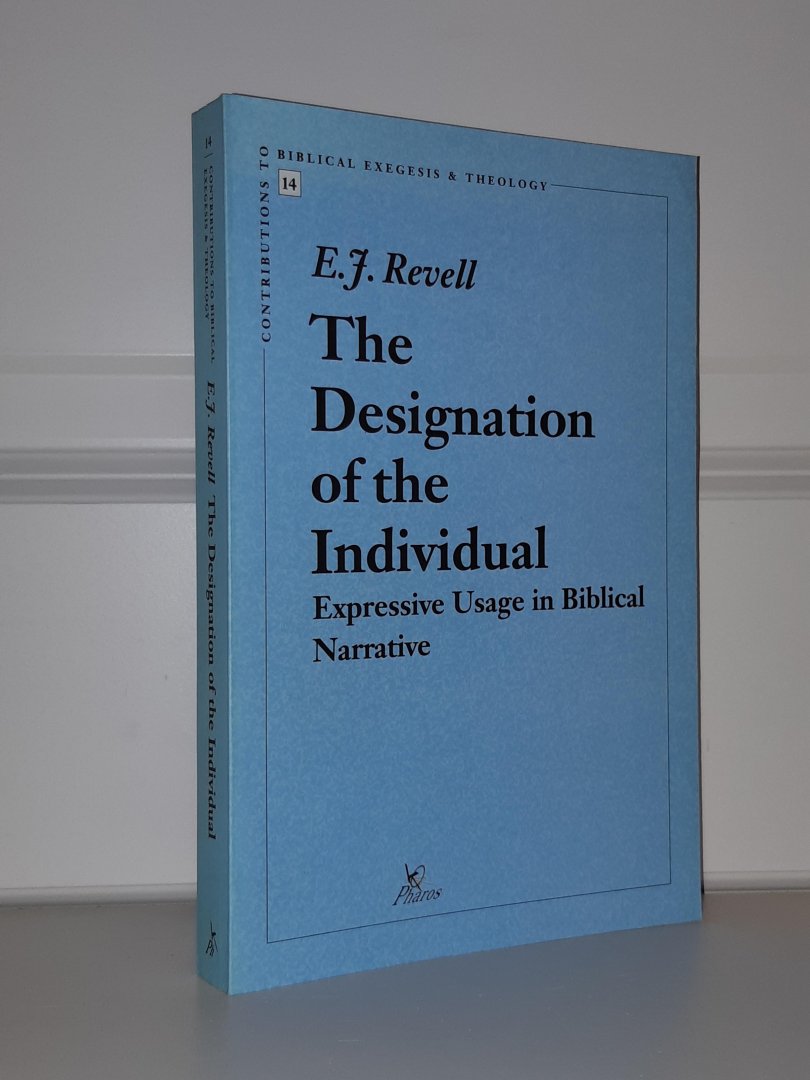 Revell, E.J. - The designation of the individual. Expressive usage in Biblical Narrative